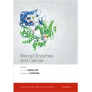 Steroid Enzymes and Cancer, Volume 1155 by Bradlow, H. Leon; Carruba, Guiseppe, 9781573317450