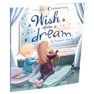 Wish upon a Dream by Brown, Margaret Wise; Cooke, Charlotte, 9781684127450