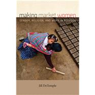 Making Market Women by Detemple, Jill, 9780268107451