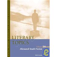 Literary Topics Alienated Youth Fiction by Curnutt, Kirk, 9780787657451