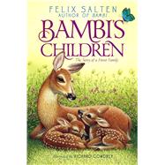 Bambi's Children The Story of a Forest Family by Salten, Felix; Cowdrey, Richard; Fles, Barthold; Tilley, R. Sudgen, 9781442487451