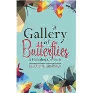 A Gallery of Butterflies by Akerman, Elizabeth, 9781512777451