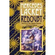 Redoubt Book Four of the Collegium Chronicles (A Valdemar Novel) by Lackey, Mercedes, 9780756407452