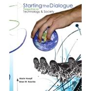 Starting the Dialogue: Perspectives on Technology and Society by HOEPFL, MARIE, 9780757567452