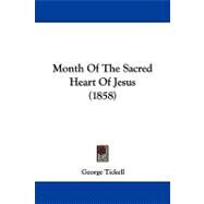Month of the Sacred Heart of Jesus by Tickell, George, 9781104337452