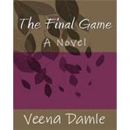 The Final Game by Damle, Veena, 9781469997452