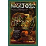 The Memoirs of Cleopatra A Novel by George, Margaret, 9780312187453