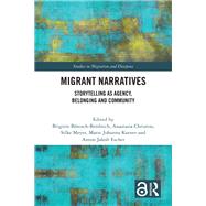 Migrant Narratives by Bnisch-Brednich, Brigitte, 9780367637453