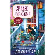 Prose and Cons by Flower, Amanda, 9780451477453