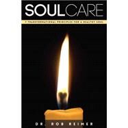 Soul Care by Reimer, Rob, 9781942587453
