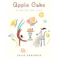 Apple Cake by Paschkis, Julie, 9780547807454