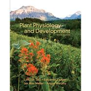 Plant Physiology and Development by Lincoln Taiz, 9781605357454