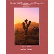 CALIFORNIA CRIMINAL LAW CONCEPTS,2019 by Unknown, 9780135717455