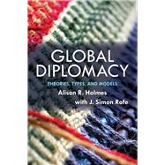 Global Diplomacy by Holmes, Alison, 9780367097455
