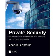 Private Security by Nemeth, Charles P.;, 9781032107455