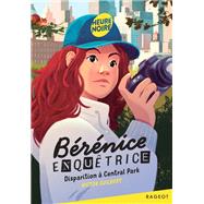 B�r�nice enqu�trice - Disparition � Central Park by Victor Guilbert, 9782700287455