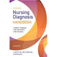 Pearson Nursing Diagnosis Handbook by Wilkinson, Judith M., 9780134337456