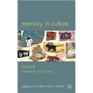 Memory in Culture by Erll, Astrid, 9780230297456