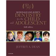 Mcdonald and Avery's Dentistry for the Child and Adolescent by Dean, Jeffrey A., 9780323287456