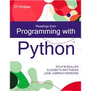 Programming with Python by McMullen, Kyla; Matthews, Elizabeth; Parsons, June Jamrich, 9780357637456