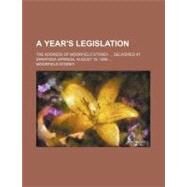 A Year's Legislation by Storey, Moorfield, 9781154037456