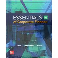 Essentials of Corporate Finance with Connect by Ross, Stephen; Westerfield, Randolph; Jordan, Bradford, 9781259697456