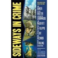 Sideways in Crime by Lou Anders, 9781844167456