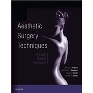 Aesthetic Surgery Techniques by Frame, James D.; Bagheri, Shahrokh C.; Smith, David J., Jr., M.D.; Khan, Husain Ali, M.D., 9780323417457