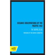 Oceanic Observations of the Pacific 1952 by Scripps Institution of Oceanography, 9780520357457