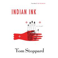 Indian Ink by Stoppard, Tom, 9780802127457