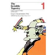 Invisible Tapestry Vol. 17 : Culture in American Colleges and Universities by George D. Kuh; Elizabeth J. Whitt, 9780913317457
