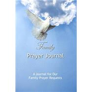 Family Prayer Journal by I've Got This Journals, 9781502507457