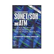 Understanding SONET / SDH and ATM Communications Networks for the Next Mellennium by Kartalopoulos, Stamatios V., 9780780347458