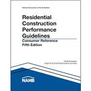 Residential Construction Performance Guidelines, Fifth Edition, Consumer Reference (Pack of 10) by Unknown, 9780867187458