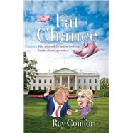 Fat Chance by Comfort, Ray, 9780892217458