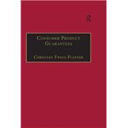 Consumer Product Guarantees by Twigg-Flesner,Christian, 9781138277458