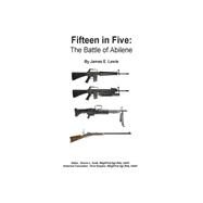 Fifteen in Five by Lewis, James E.; Scott, Sharon L.; Doepker, Christopher, 9781511407458