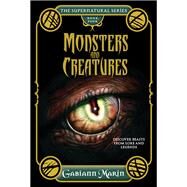 Monsters and Creatures by Marin, Gabiann, 9781925017458