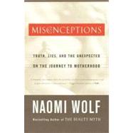 Misconceptions by WOLF, NAOMI, 9780385497459