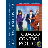 Tobacco Control Policy by Warner, Kenneth E.; Isaacs, Stephen L.; Knickman, James R.; Lavizzo-Mourey, Risa, 9780787987459