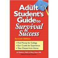 The Adult Student's Guide to Survival & Success by Siebert, Al; Karr, Mary; Pintarich, Kristin, 9780944227459