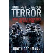 Fighting the War on Terror by Grohmann, Judith; Brooks, Geoffrey, 9781526727459