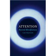Attention by Watson, Gay, 9781780237459
