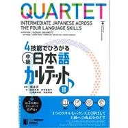 Quartet Vol. 2 - Intermediate Japanese Across the Four Language Skills by Sakamoto, Tadashi;Yasui, Akemi, 9784789017459