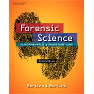 Forensic Science: Fundamentals and Investigations Student Edition + MindTap (1-year access) by Bertino & Bertino, 9781305467460