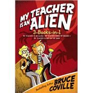 My Teacher Is an Alien by Coville, Bruce, 9781481457460
