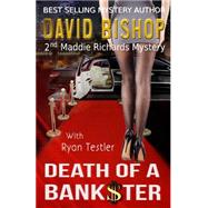Death of a Bankster by Bishop, David; Paradox Book Cover Designs, 9781502547460
