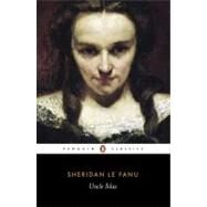 Uncle Silas by Le Fanu, J. Sheridan; Sage, Victor, 9780140437461