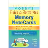 Mosby's Fluids & Electrolytes Memory Notecards: Visual, Mnemonic, and Memory AIDS for Nurses by Zerwekh, Joann, 9780323067461