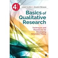 Basics of Qualitative Research by Corbin, Juliet; Strauss, Anselm, 9781412997461